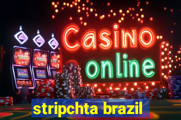 stripchta brazil